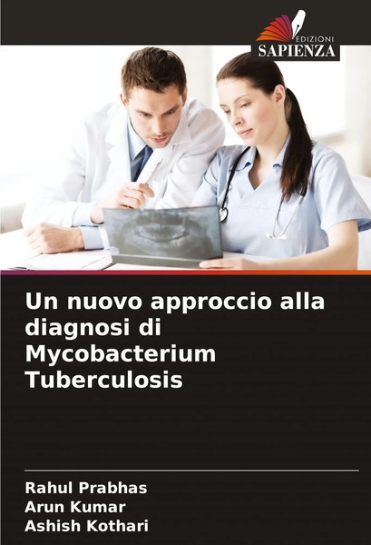 Un Nuovo Approccio Alla Diagnosi Di Mycobacterium Tuberculosis Prabhas (U. A.)-image