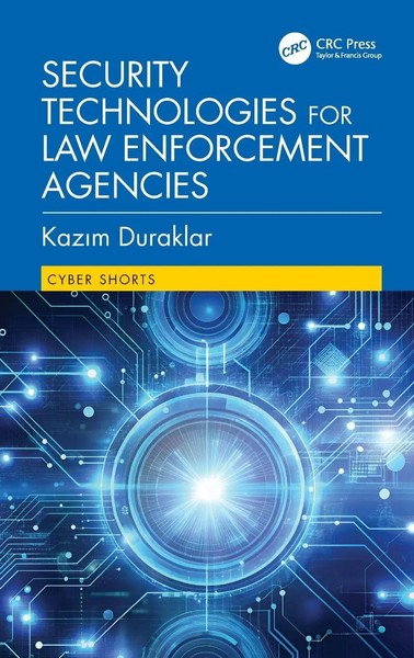 Security Technologies For Law Enforcement Agencies | Kaz¿M Duraklar | Buch-image