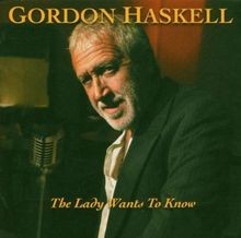 Lady Wants to Know von Haskell,Gordon | CD | Zustand sehr gut