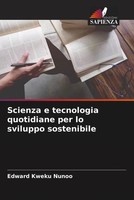 Edward Kweku Nunoo | Scienza E Tecnologia Quotidiane Per Lo Sviluppo Sostenibile