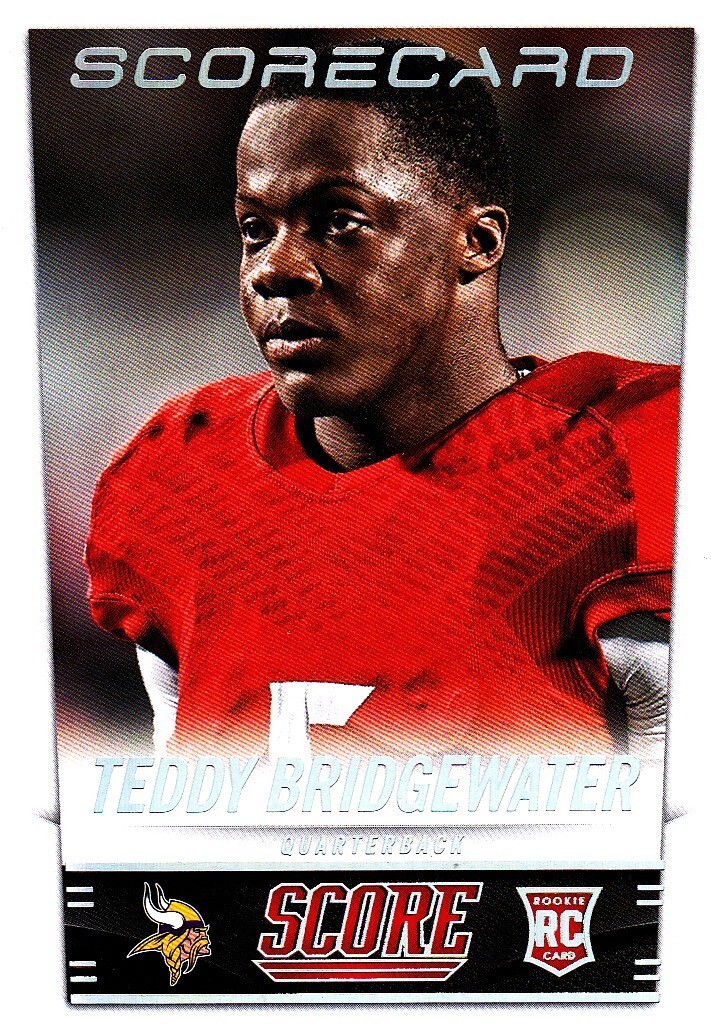 TEDDY BRIDGEWATER 2014 SCORE ROOKIE " SCORECARD "