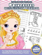 3Rd Grade Math Workbooks Princesses Multiplication Workbook: Fun Daily Mult...