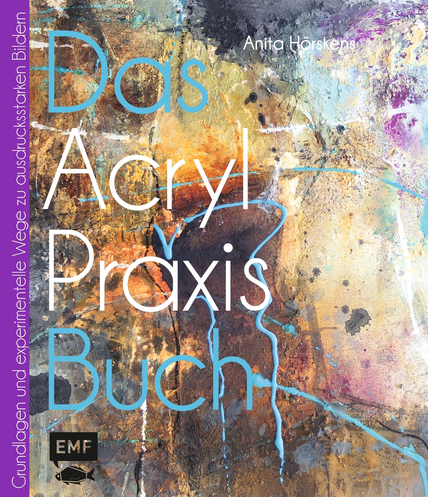 Thumbnail - Anita Hörskens | Das Acryl-praxisbuch | Buch | Deutsch (2014) | 160 S.