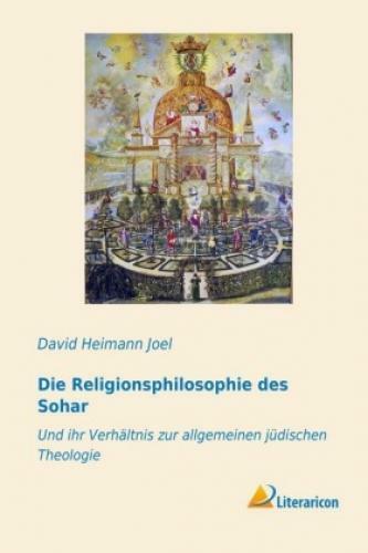 Thumbnail - Die Religionsphilosophie Des Sohar Und Ihr Verhältnis Zur Allgemeinen