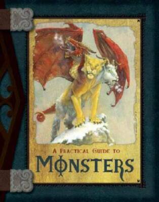 A Practical Guide to Monsters (Practical Guides) - Hardcover - VERY GOOD