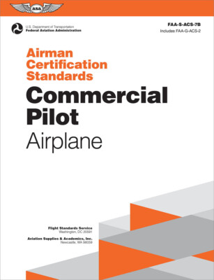 NEW FAA-S-ACS-7B Airman Certification Standards Commercial Pilot Airplane ACS