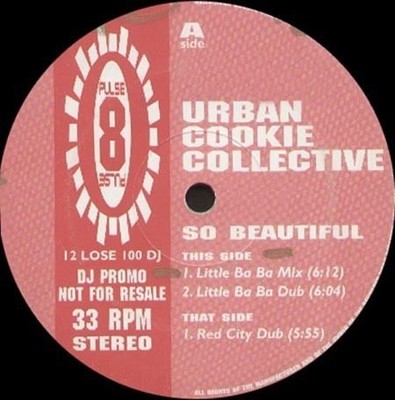 Urban COOKIE Collective - So Beautiful - Pulse-8 - 1995 - UK - 12 Lose 100 Dj