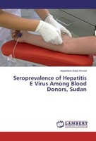 Seroprevalence Of Hepatitis E Virus Among Blood Donors, Sudan Alaaeldeen Balal A