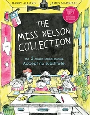 The Miss Nelson Collection: 3 Complete Books in 1!: A Collection of Classic ...
