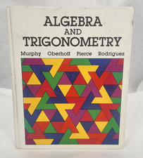 Algebra and Trigonometry by Murphy, Michael 1983 hardcover Textbook
