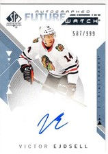2018-19 SP Authentic Auto Future Watch 587/999 Victor Ejdsell #167 Auto