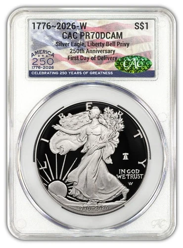 2026 W Silver Eagle Liberty Bell Flag 250 Privy FDD CAC PR70 (1776–2026)