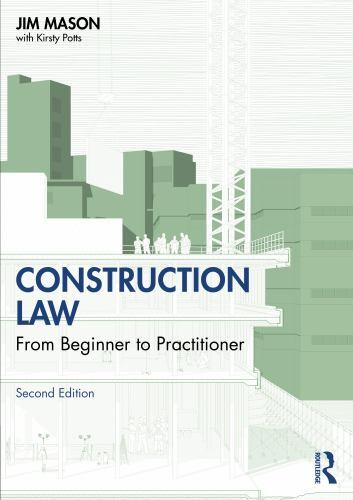 Construction Law : From Beginner to Practitioner by Jim Mason (2023, Trade ...