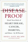 Disease-Proof: The Remarkable Truth About What Ma- 014218117X, Colino, paperback