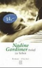 Anlaß zu lieben. Roman. Gordimer, Nadine:
