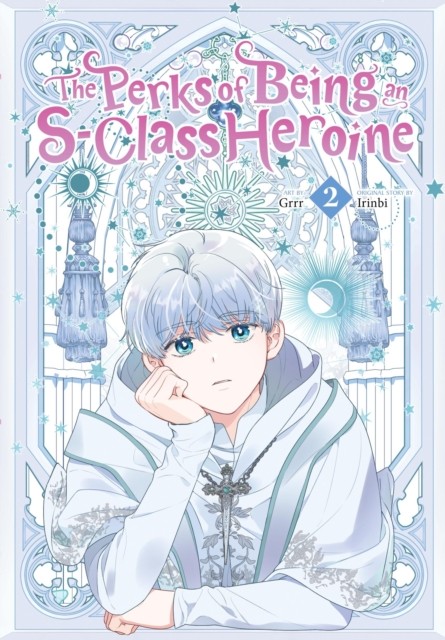 Perks Of Being An S Class Heroine Vol 2