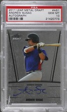 2011 Leaf Metal Draft Andrew Susac #AU-AS1 PSA 10 GEM MT Auto 0b2