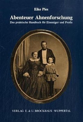 Abenteuer Ahnenforschung Eike Pies