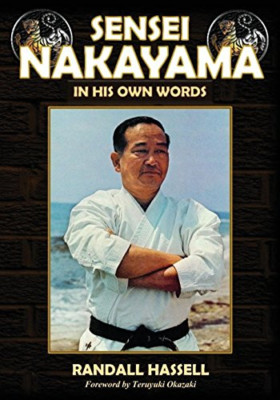 Sensei Nakayama: In His Own Words - Paperback NEW Hassell, Mr Ran 01/10/2017