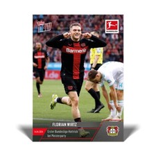!! Topps Now Florian Wirtz Hattrick Meisterparty #165 Bayer Leverkusen !!