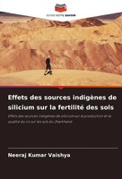Neeraj Kumar Vaishya | Effets Des Sources IndigèNes De Silicium Sur La...