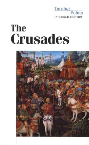 The Crusades (Turning Points in World History) by , Acceptable Book