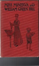 MISS MINERVA AND WILLIAM GREEN HILL By Boyd Frances Calhoun - Hardcover *VG+*
