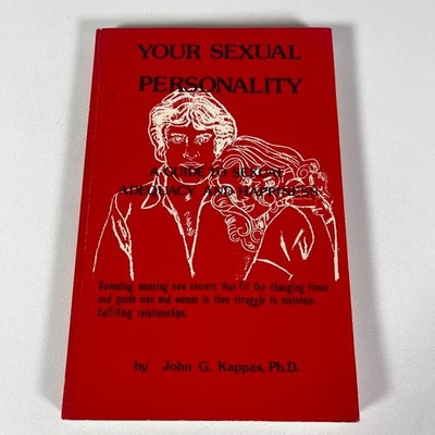 Your Sexual Personality: A Guide to Sexual Adequacy by John G. Kappas (1982, PB)