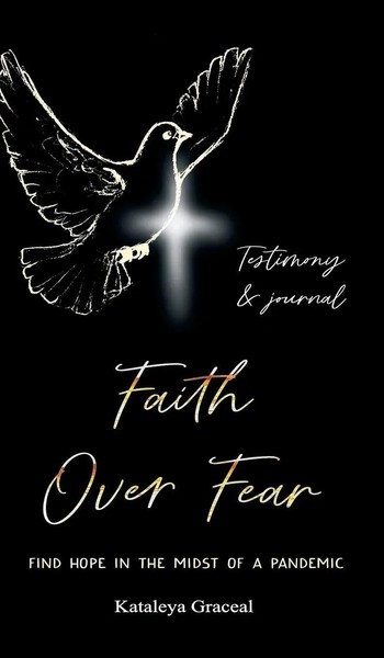 Kataleya Graceal | Faith Over Fear | Buch | Englisch (2022) | Gebunden-image