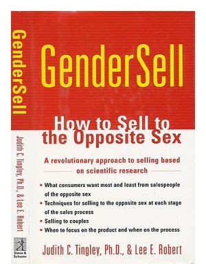 Tingley, Judith C.Gendersell : How To Sell To The Opposite Sex / Judith C. Ting