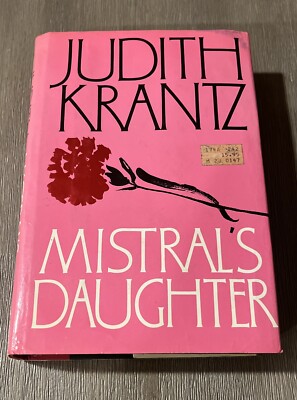 Judith Krantz: Mistrals Daughter  ''Signed''  1st Edition; 1st Printing; HC/DJ