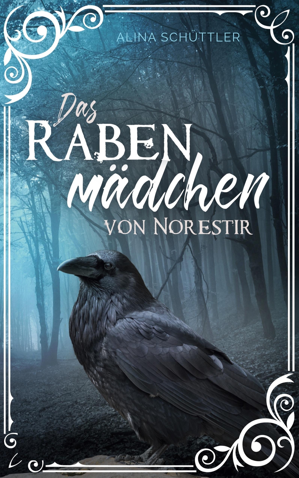 Thumbnail - Das Rabenmädchen Von Norestir Alina Schüttler Taschenbuch Paperback