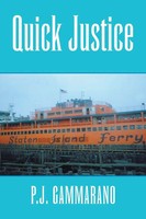 Quick Justice P. J. Gammarano Taschenbuch Englisch 2007 Xlibris US