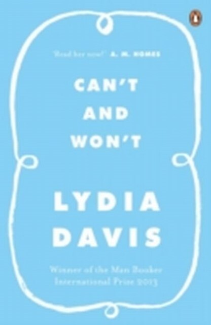 Thumbnail - Lydia Davis / Can't And Won't / 9780241968086
