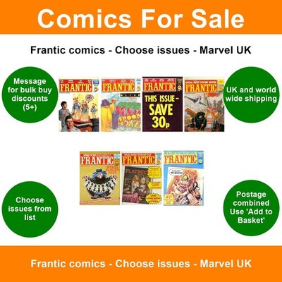 Frantic comics - Choose issues - Marvel UK