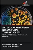 Attuali Avanzamenti NEL Bacillus Thuringienses Kandibane Muthusamy (U. A.) Buch