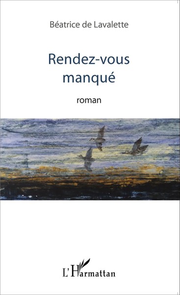 BéAtrice De Lavalette | Rendez-Vous Manqué | Taschenbuch | FranzöSisch (2024)-image