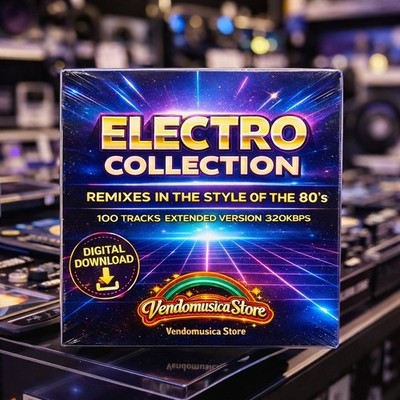 ELECTRO COLLECTION   Remix Style 80 s | 100 Tracks Extended 320kbps | DJ MP3