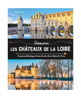 Les châteaux de la Loire, Guichon, Florence