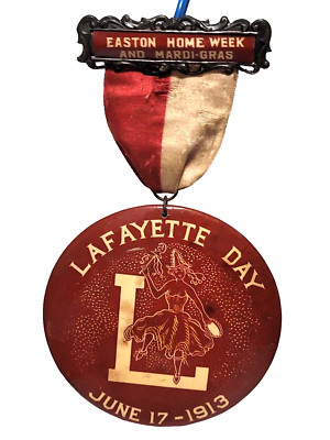 ULTRA RARE ''Lafayette Day'' June 17, 1913 Badge by G. A. Schlechter. Reading, Pa.