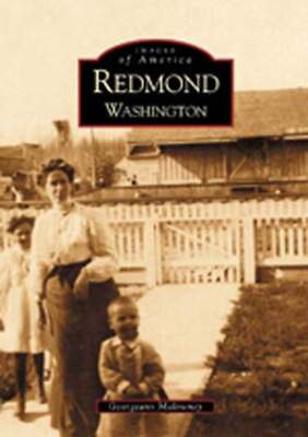 NEW Arcadia Publishing Redmond, WA 9780738520711 Images of America Trade Paperba