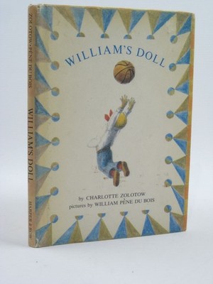 William's Doll: A Classic Caldecott Honor Picture Book About Tolerance and U...