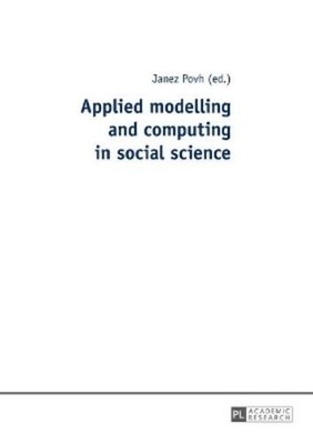Janez Povh Applied modelling and computing in social sci (Paperback) (UK IMPORT)