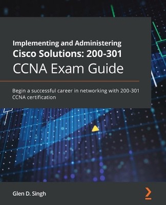 Glen D. Singh Implementing and Administering Cisco Solutions: 200- (Taschenbuch)