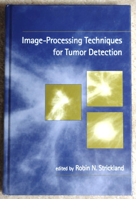 Image-Processing Techniques for Tumor Detection by Robin N. Strickland (2002)