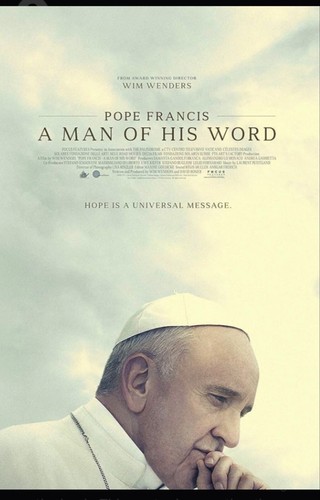 POPE FRANCIS A MAN OF HIS WORD CINEMA MOVIE THEATER THEATRICAL FILM POSTER