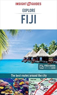 Insight Guides Explore Fiji (Travel Guide with Free eBook) (Insight Explore ...