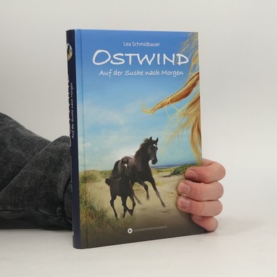 Ostwind - auf der Suche nach Morgen  |  Lea Schmidbauer