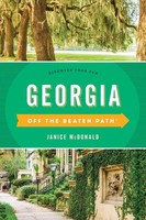 Georgia Off the Beaten Path® Discover Your Fun Janice Mcdonald Taschenbuch 2016