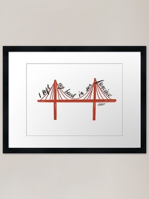 I Left My Heart In San Francisco Fr Gerahmtes Wandbild Poster Leinwanddruck Bild